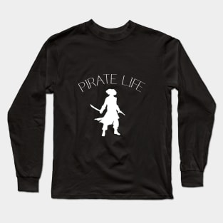 Pirate Life Long Sleeve T-Shirt